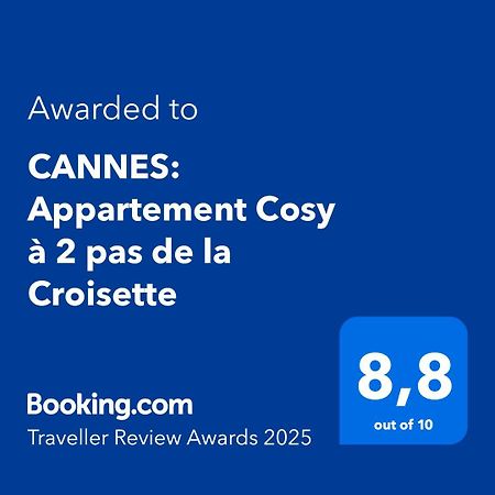 Cannes: Appartement Cosy A 2 Pas De La Croisette Exterior photo